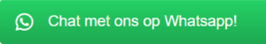Chat met ons op Whatsapp!